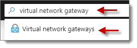 search for "virtual network gateway,"